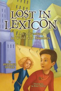 Paperback Lost in Lexicon: An Adventure in Words and Numbers Book