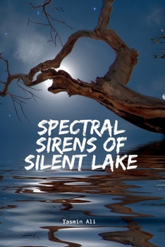 Paperback Spectral Sirens of Silent Lake Book