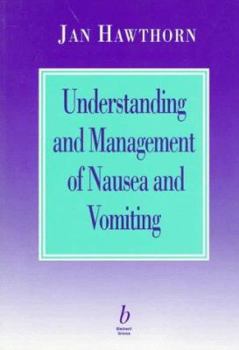 Paperback Understanding and Management of Nausea and Vomiting Book