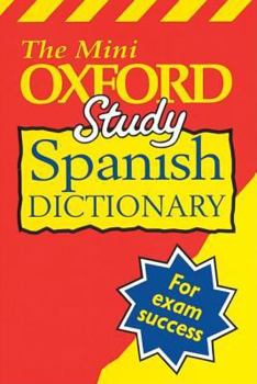 Hardcover The Mini Oxford Study Spanish Dictionary Book