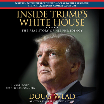 Audio CD Inside Trump's White House Lib/E: The Real Story of His Presidency Book