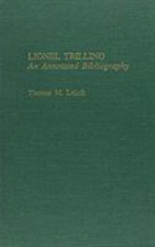 Hardcover Lionel Trilling: An Annotated Bibliography Book