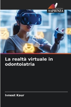 Paperback La realtà virtuale in odontoiatria [Italian] Book