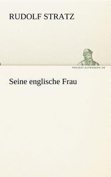 Seine englische Frau