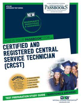 Paperback Certified and Registered Central Service Technician (Crcst) (Ats-145): Passbooks Study Guide Volume 145 Book