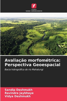 Paperback Avaliação morfométrica: Perspectiva Geoespacial [Portuguese] Book