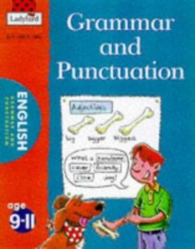 Grammar and Punctuation (National Curriculum - Key Stage 2 - All You Need to Know)