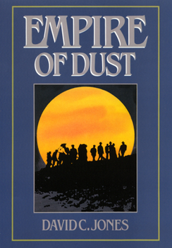 Hardcover Empire of Dust: Settling and Abandoning the Prairie Dry Belt Book