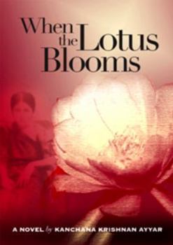 When the Lotus Blooms - Book #1 of the Lotus Saga