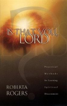 Paperback Is That You, Lord? : Practical Methods for Learning Spiritual Discernment Book