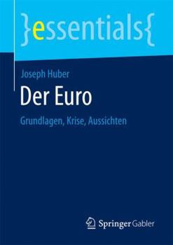 Paperback Der Euro: Grundlagen, Krise, Aussichten [German] Book