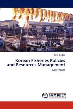 Paperback Korean Fisheries Policies and Resources Management Book