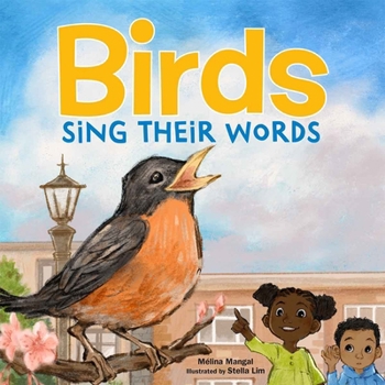 Birds Sing Their Words (Outside Our Window Board Book Series)