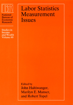 Hardcover Labor Statistics Measurement Issues: Volume 60 Book