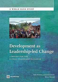 Paperback Development as Leadership-Led Change: A Report for the Global Leadership Initiative Book