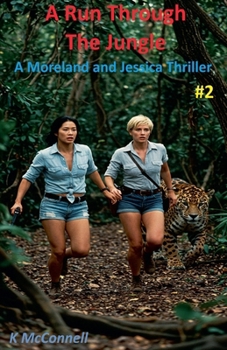 A Run Through The Jungle (Moreland and Jessica)