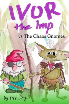 Paperback Ivor The Imp vs The Chaos Gnomes Book
