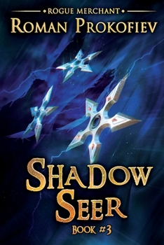 Paperback Shadow Seer (Rogue Merchant Book #3): LitRPG Series Book