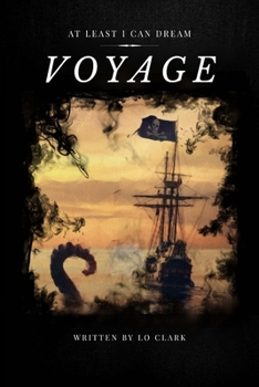 Paperback At Least I Can Dream: Voyage Book