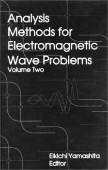 Hardcover Analysis Methods for Electromagnetic Wave Problems Book