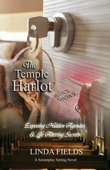 Paperback The Temple Harlot: Exposing Hidden Agendas & Life Altering Secrets Book