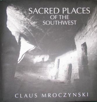 Hardcover Sacred Places of the Southwest Book