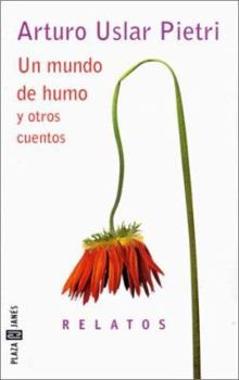 Paperback Un mundo de humo y otros cuentos [Spanish] Book