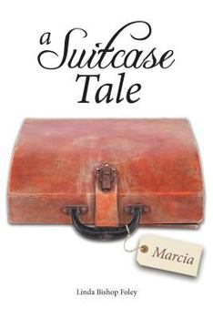 Paperback A Suitcase Tale: Marcia Book