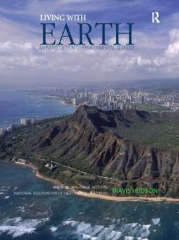 Hardcover Living with Earth: An Introduction to Environmental Geology Book