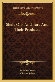 Paperback Shale Oils And Tars And Their Products Book