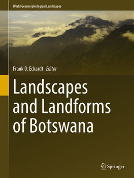 Hardcover Landscapes and Landforms of Botswana Book