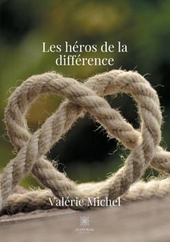 Paperback Les héros de la différence [French] Book