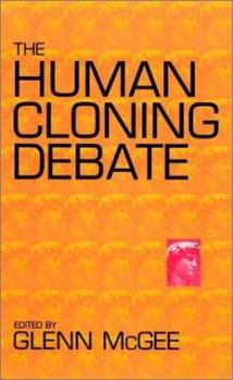 The Human Cloning Debate