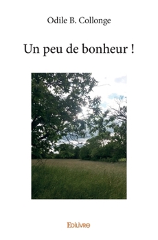 Paperback Un peu de bonheur ! [French] Book