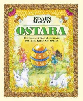 Paperback Ostara: Customs, Spells & Rituals for the Rites of Spring Book