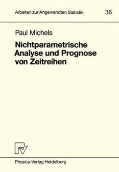 Paperback Nichtparametrische Analyse Und Prognose Von Zeitreihen [German] Book