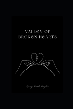 Paperback Valley of Broken Hearts Book