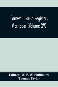 Paperback Cornwall Parish Registers. Marriages (Volume Xv) Book