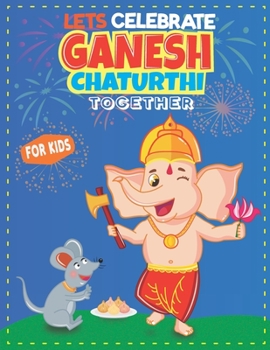 Paperback Lets Celebrate Ganesh Chaturthi Together Book