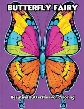 Paperback Butterfly Fairy: Beautiful Butterflies for Coloring Book