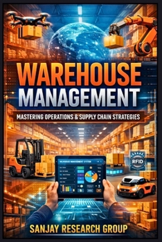 Paperback Warehouse Management: Mastering Operations & Supply Chain Strategies Book