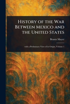 Paperback History of the War Between Mexico and the United States Book