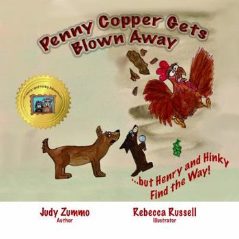 Paperback Penny Copper Gets Blown Away: ...but Henry and Hinky Find the Way Book
