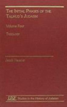 Hardcover Initial Phases of the Talmud's Judaism: Theology Book