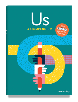 Diary Us: A Compendium: A Fill-In Journal for Kids and Their Grown-Ups Book