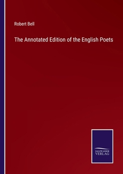 Paperback The Annotated Edition of the English Poets Book