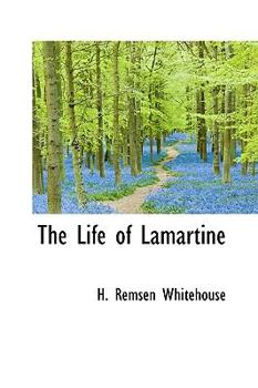 Paperback The Life of Lamartine [Large Print] Book