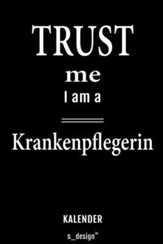 Kalender für Krankenpfleger / Krankenpflegerin: Immerwährender Kalender / 365 Tage Tagebuch / Journal [3 Tage pro Seite] für Notizen, Planung / ... Erinnerungen, Sprüche (German Edition)