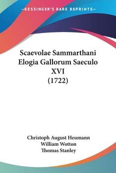 Paperback Scaevolae Sammarthani Elogia Gallorum Saeculo XVI (1722) [Latin] Book