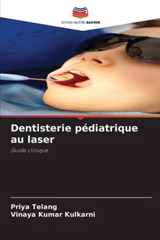 Paperback Dentisterie pédiatrique au laser [French] Book
